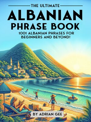 cover image of The Ultimate Albanian Phrase Book
